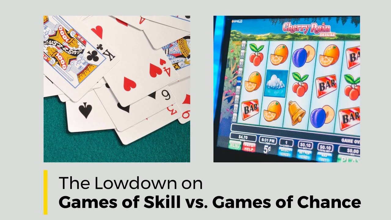 The Lowdown on Games of Skill vs. Games of Chance | Translation Royale