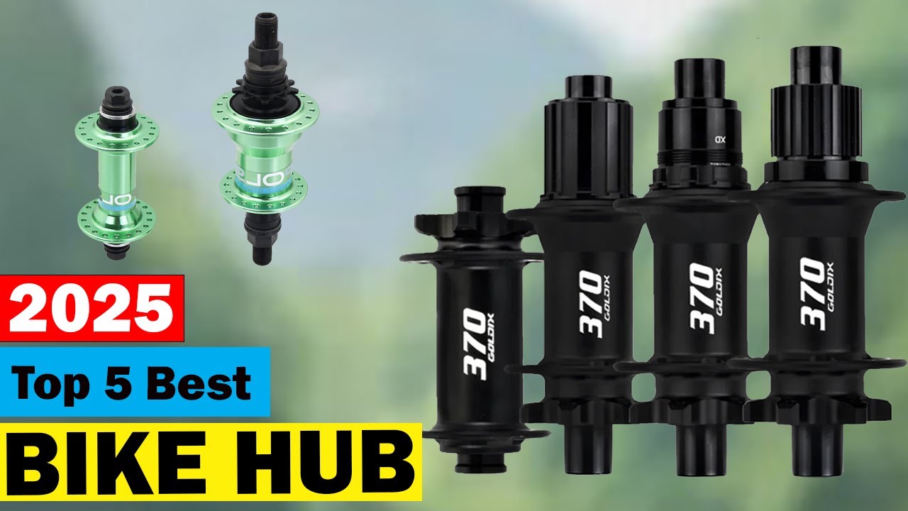 Top 5 Best Bike Hubs 2025 | Ultimate Cycling Performance & Durability Guide