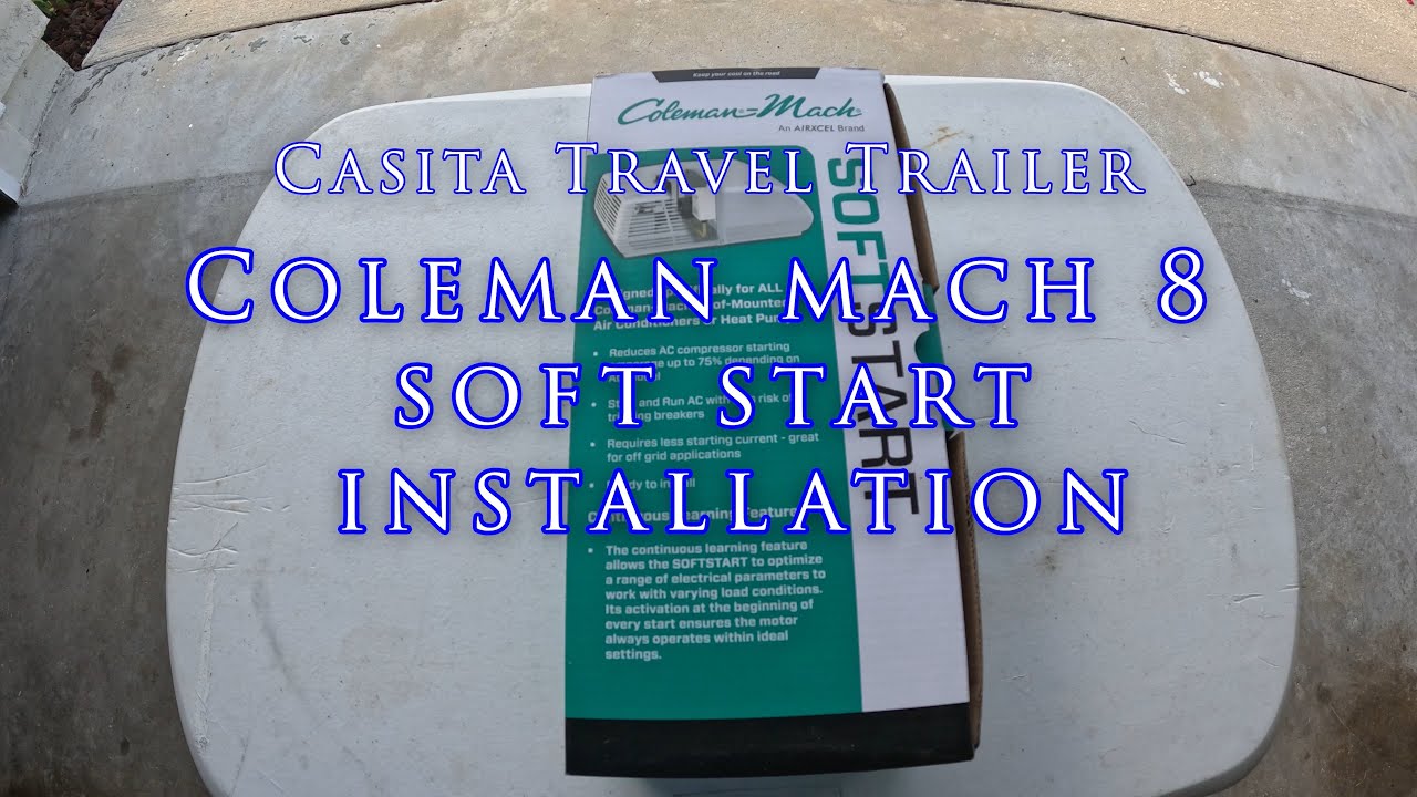 Coleman Mach 8 Soft Start installation