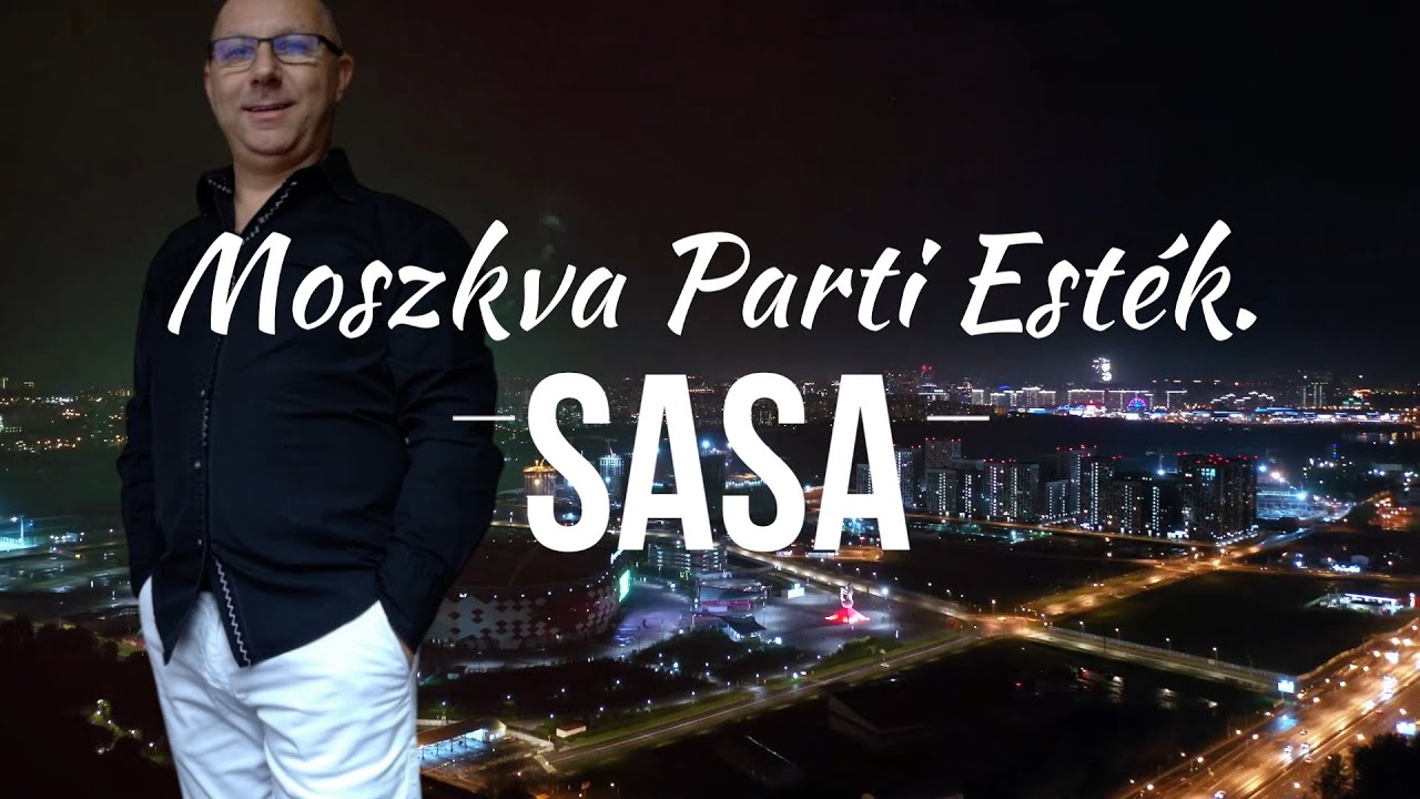 Sasa - Moszkva parti esték (feldolgozás)