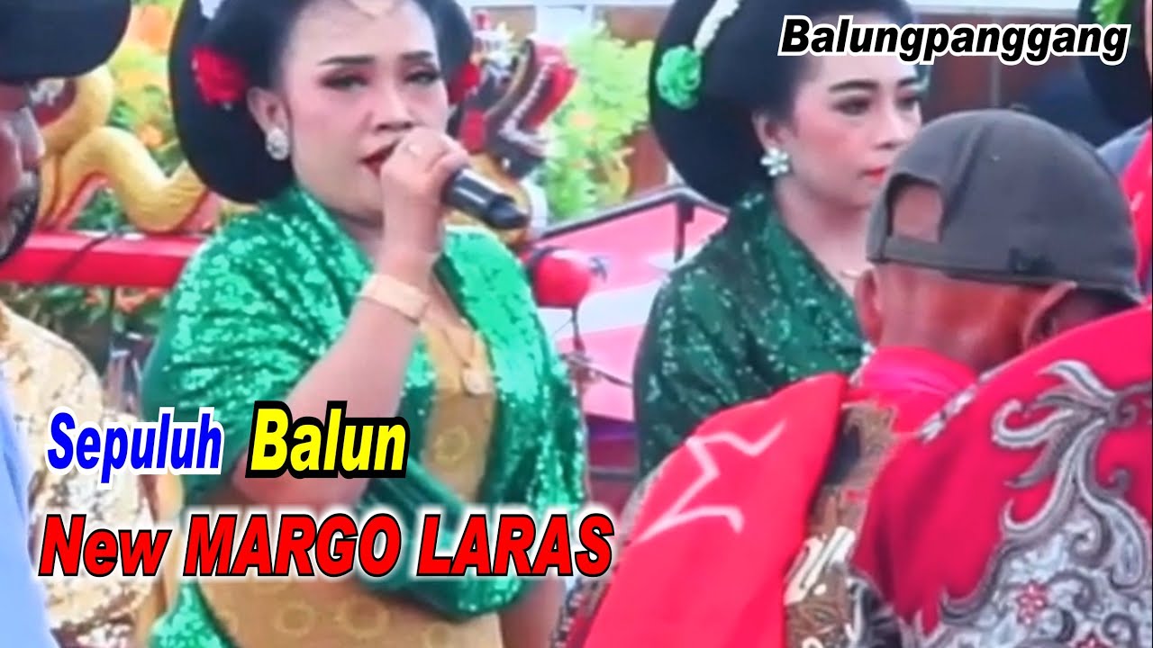 Sepuluh _ Balun _ New Margo Laras