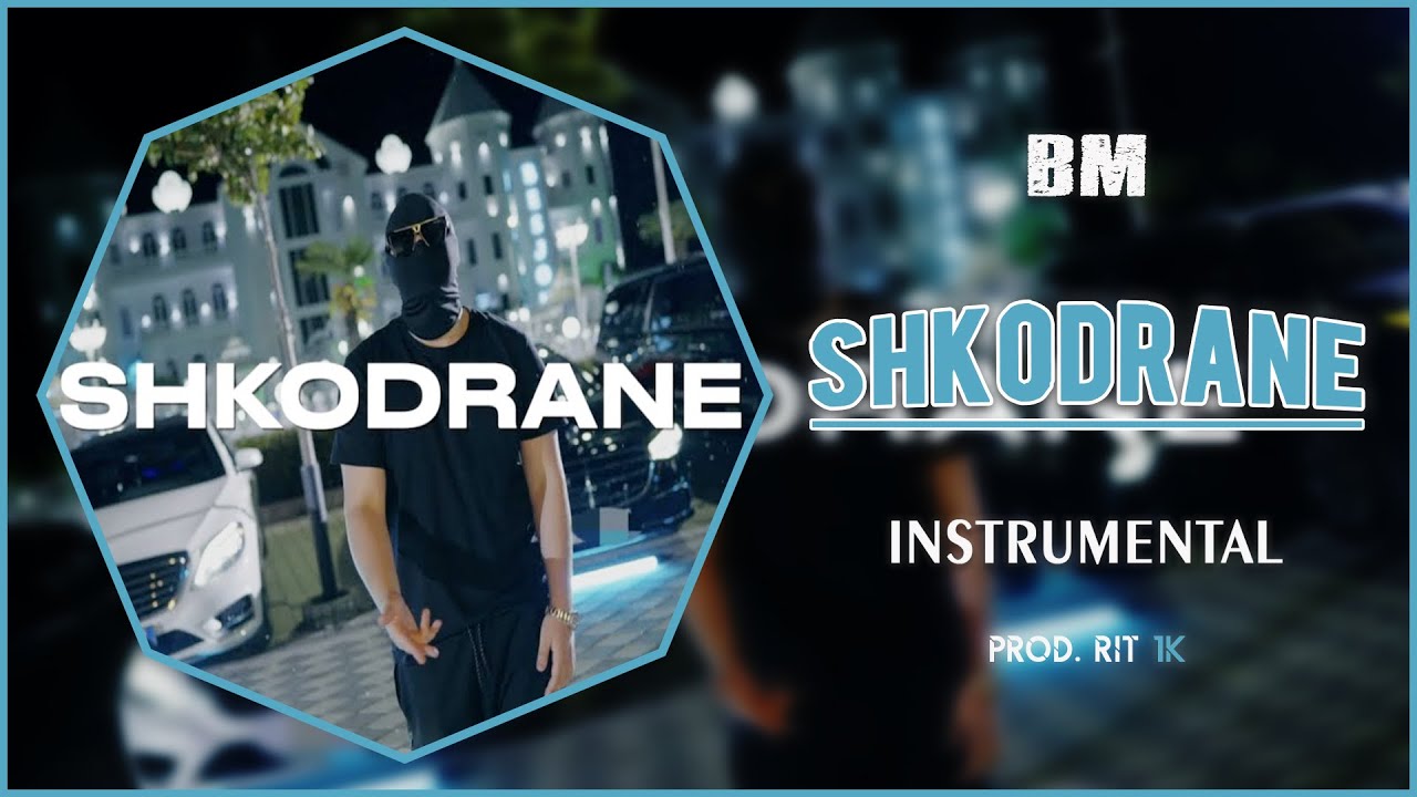 BM - Shkodrane | Instrumental [Prod. RIT 1K]