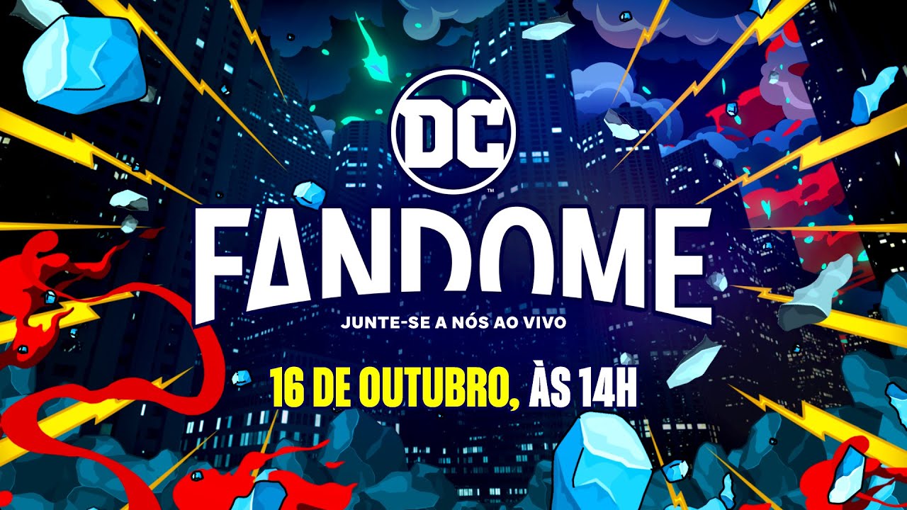 DC FanDome 2021 - 16 de Outubro &agrave;s 14h