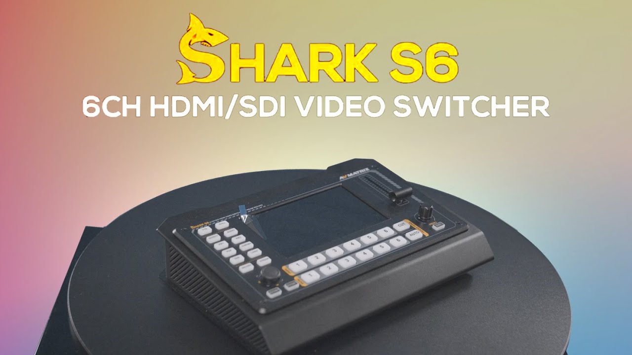 Руководство пользователя видеокоммутатора AVMatrix Shark S6 6CH SDI/HDMI «все в одном».