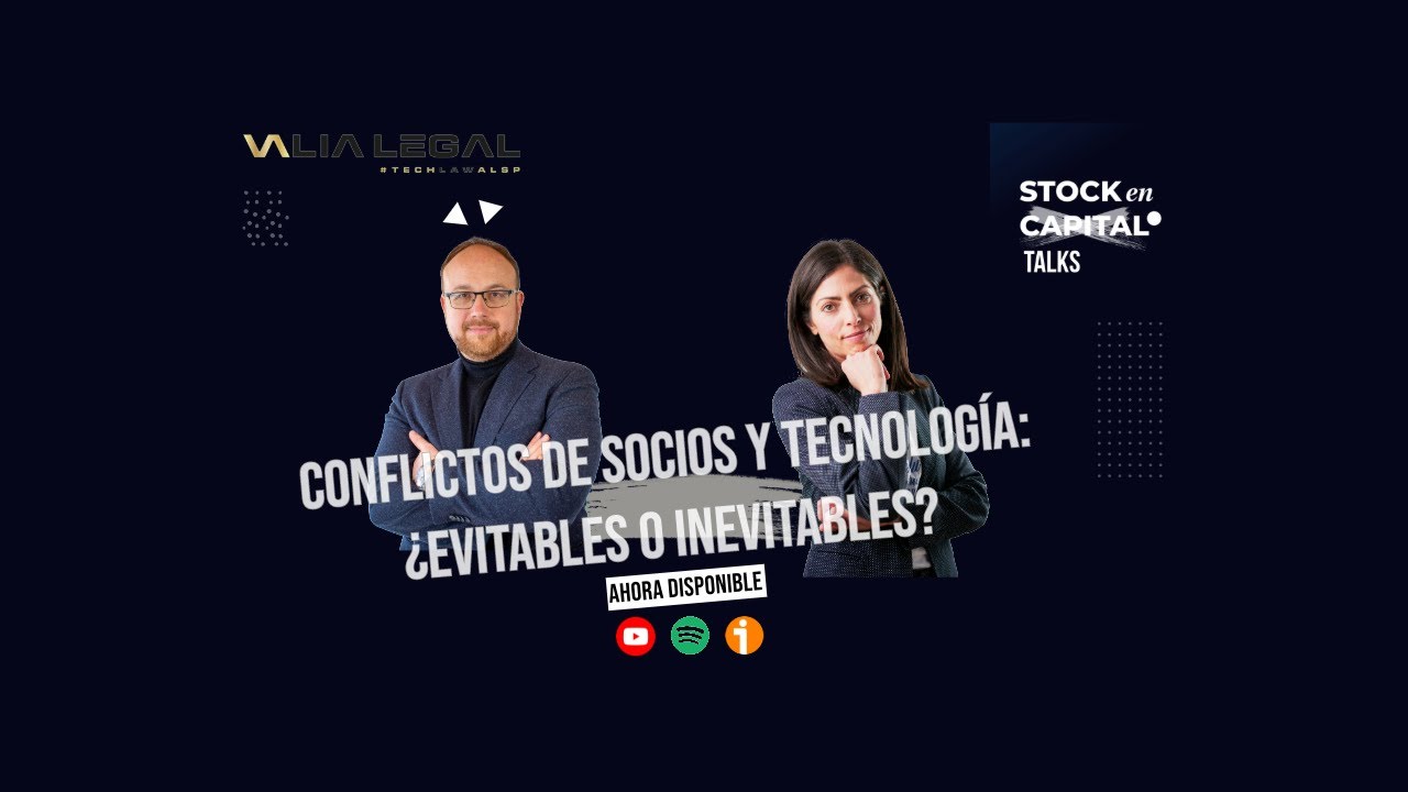 Conflictos de socios y tecnología: ¿evitables o inevitables? (Ft. Valia Legal)