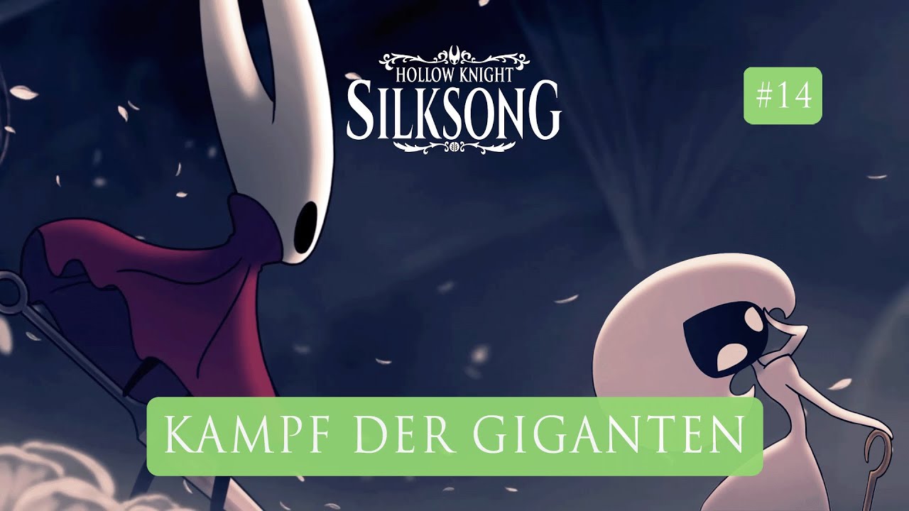 Die heftigste Folge bisher... Let's Play Hollow Knight Silksong | Part 14