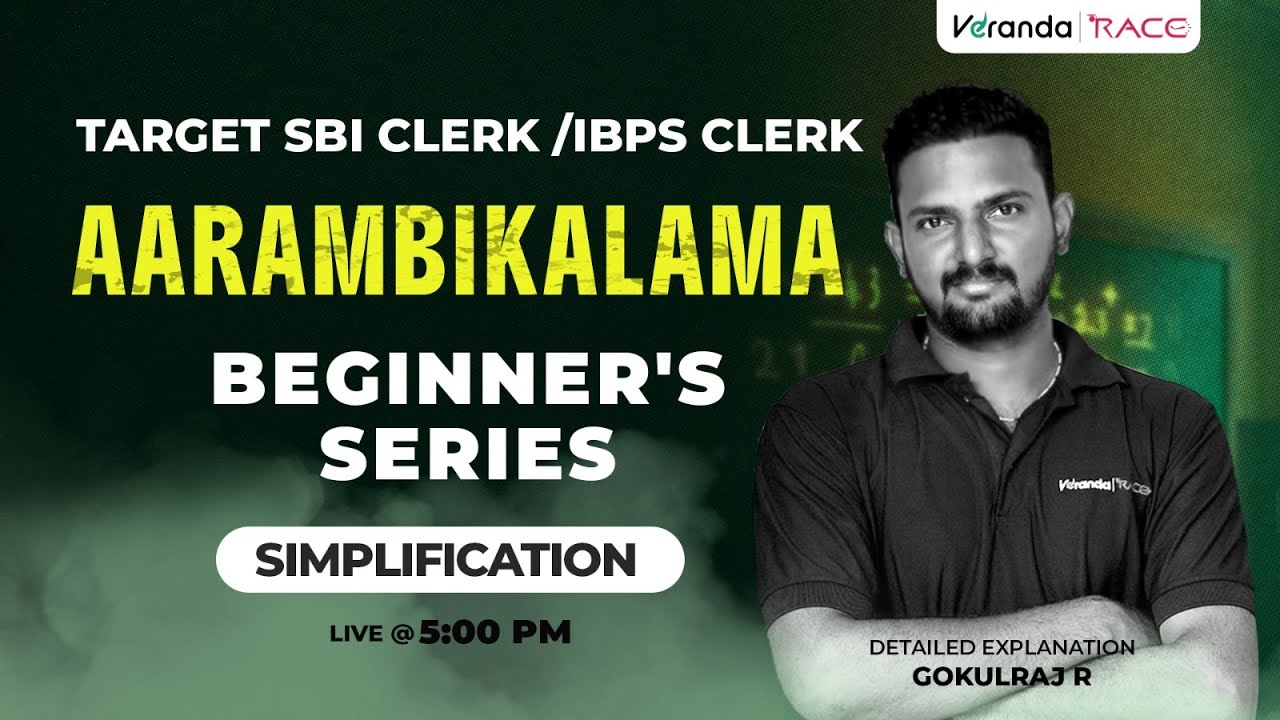 Target SBI CLERK & IBPS CLERK | BEGINNER'S SESSION | Aarambikalama 🔥🔥🔥🔥Simplification  BY GOKULRAJ
