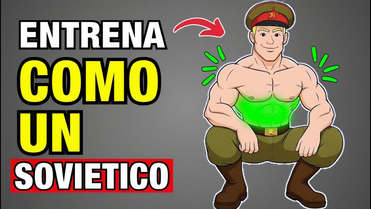 El Secreto Soviético para un Cuerpo de Acero