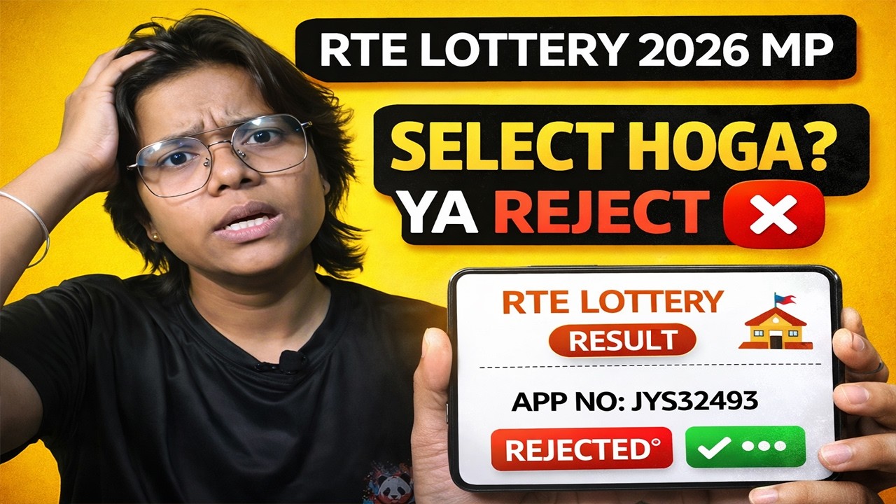 RTE Lottery 2026 MP Result Date  Selection Process Explained Hindi