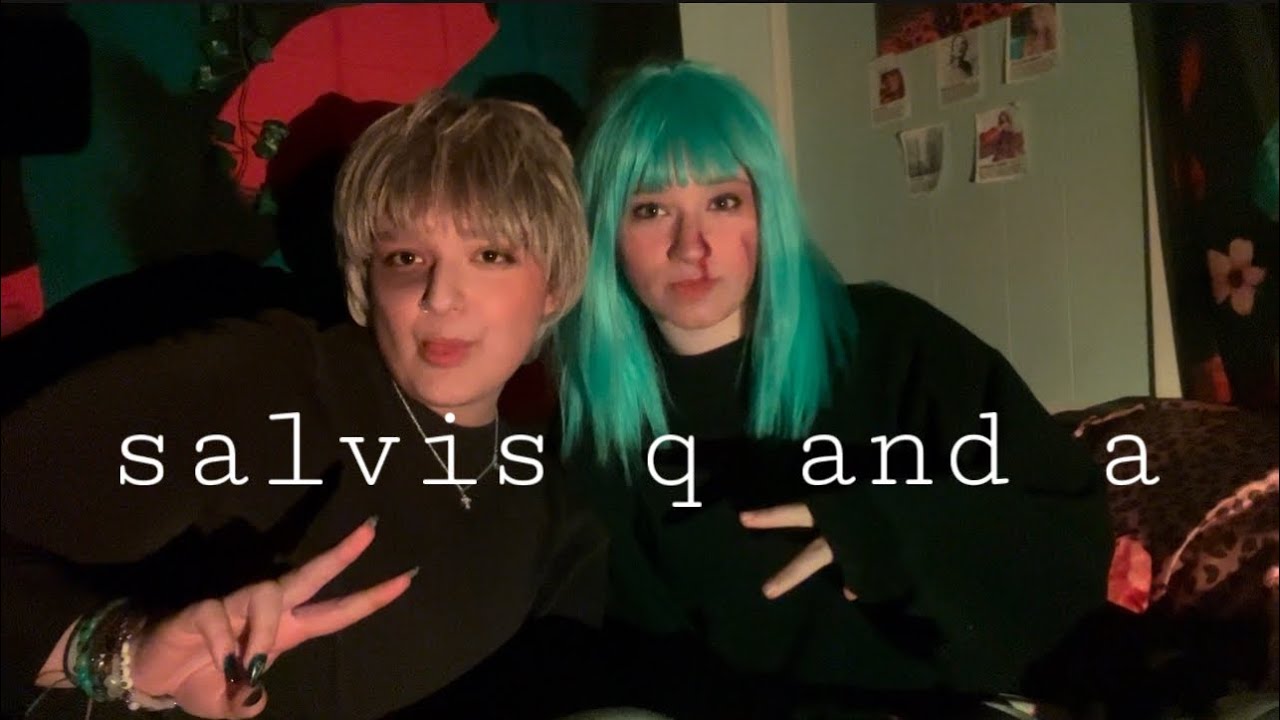 salvis q and a!!