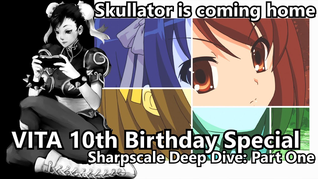 Skullator's PS Vita 10th Anniversary Special: Sharpscale Part One