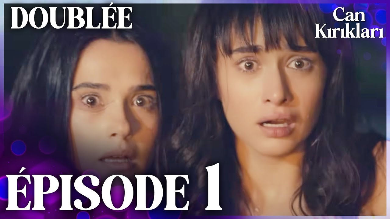 Can Kırıkları  | La Vengeance - Épisode 1 | Doublée