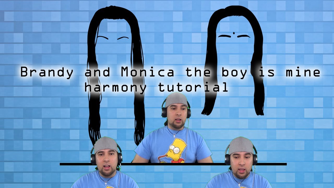 The boy is mine by Brandy and Monica Harmonies