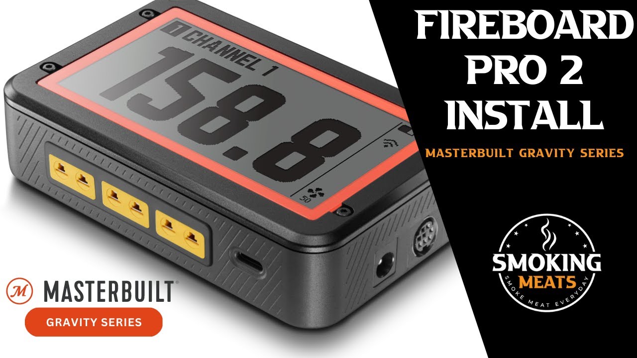 Установка Fireboard 2 Pro — Masterbuilt Gravity Series 800/1050