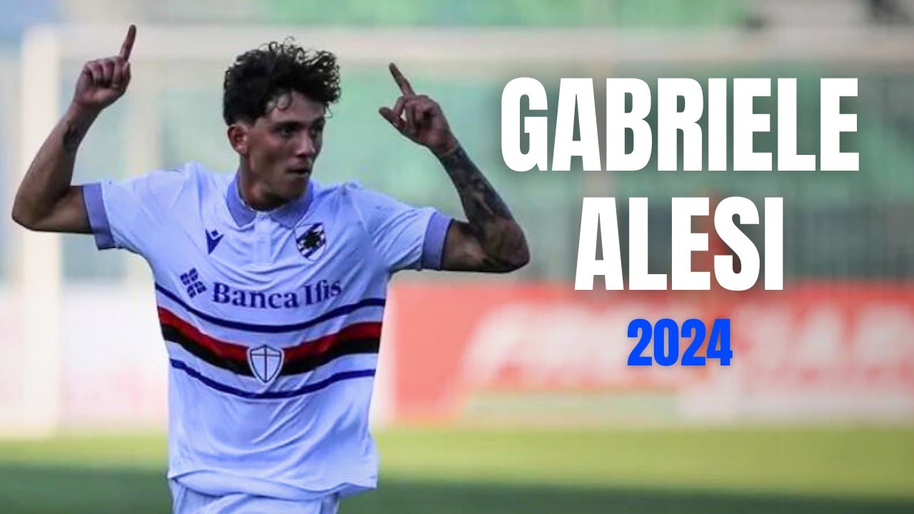 Gabriele Alesi • ALL GOALS AND ASSISTS - Sampdoria 2023/24 🇮🇹🔥