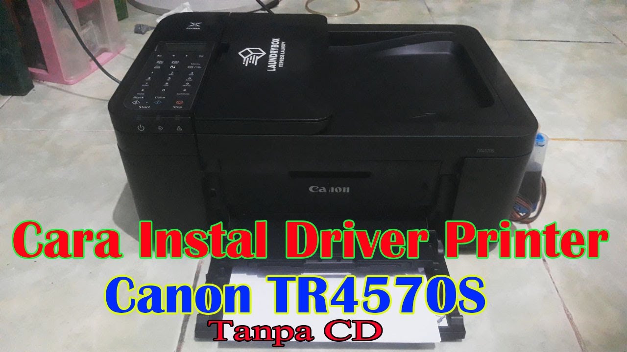 Cara Instal Driver Printer Canon TR4570S Tanpa CD