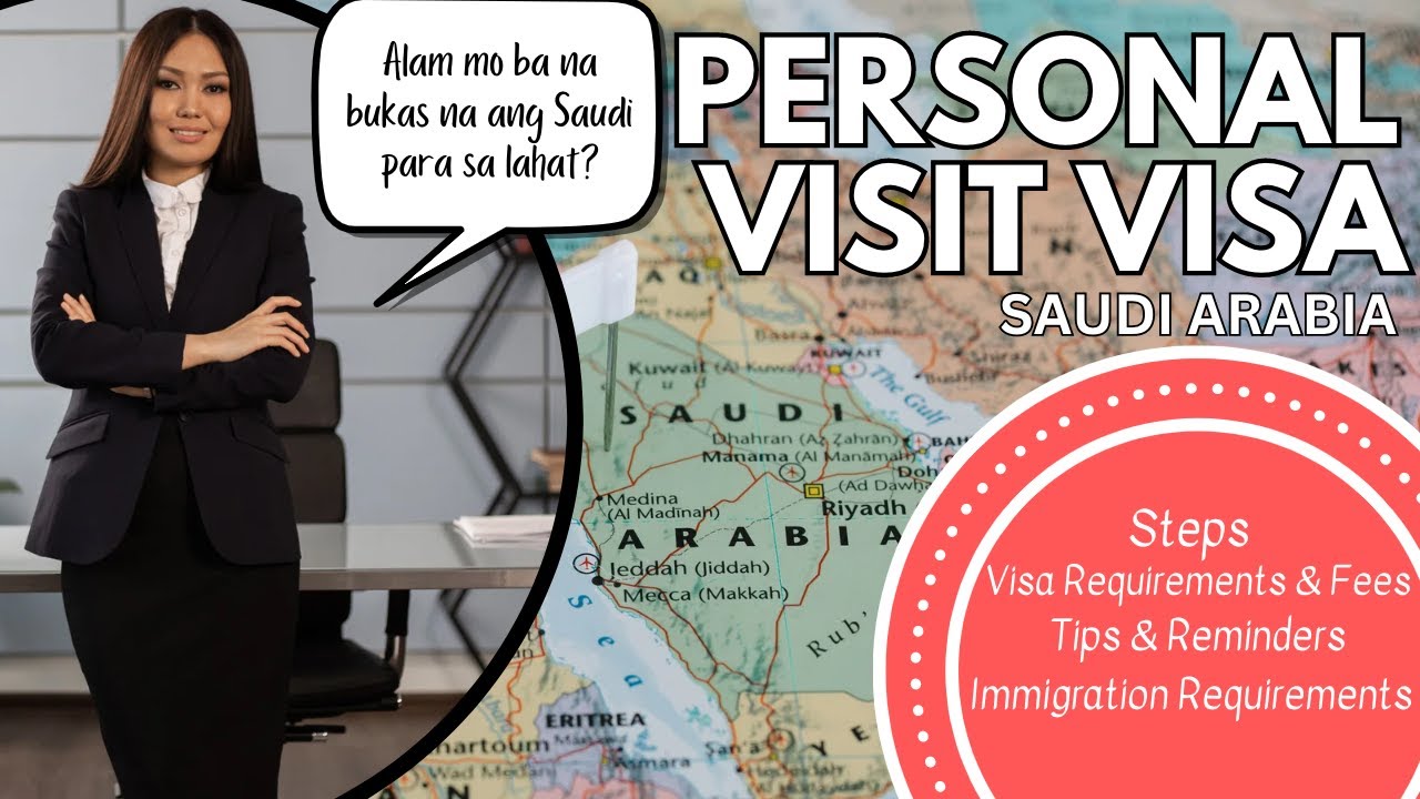PERSONAL VISIT VISA: SAUDI ARABIA (OPEN TO ALL) #saudivisitvisa  #travelrequirements #visaprocess