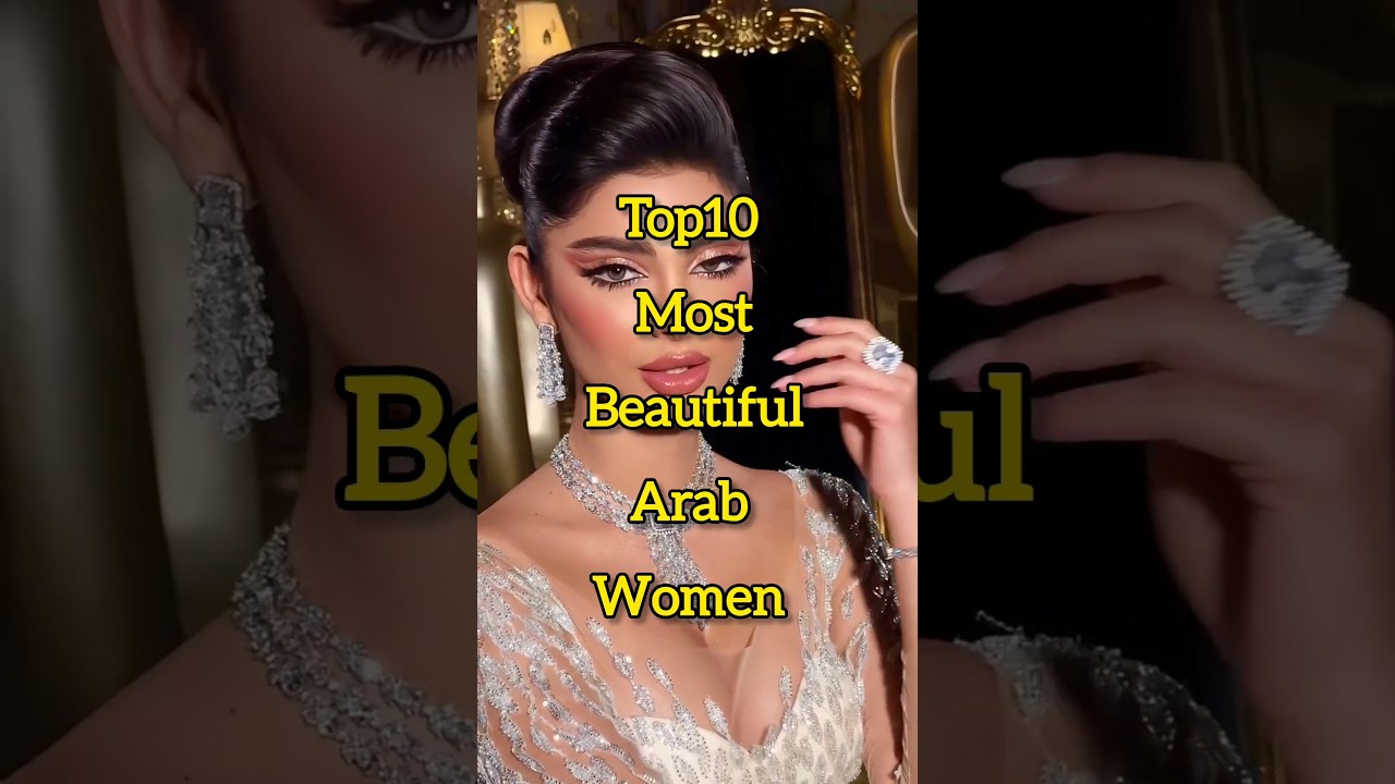 Most beautiful Arab woman 
