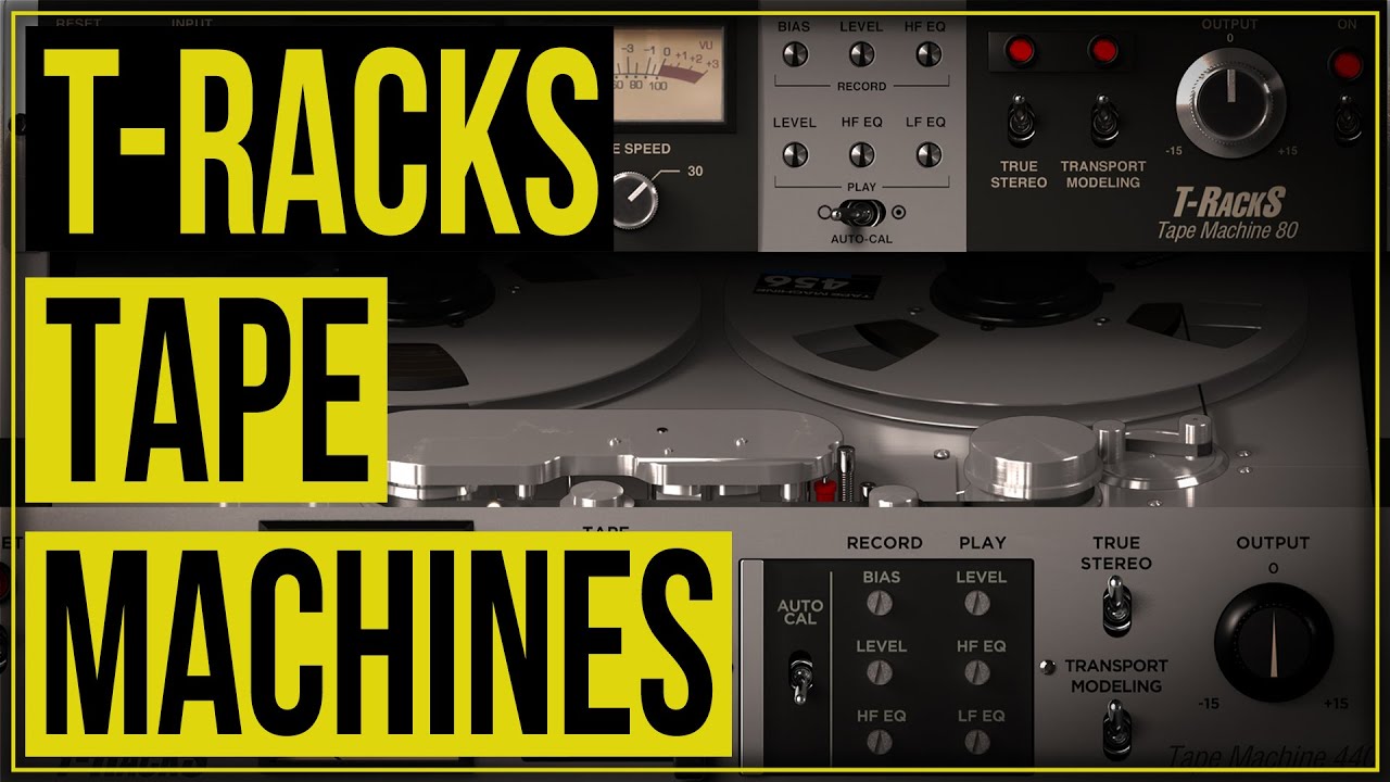 T-RackS Tape Machine Collection - Can you hear it?