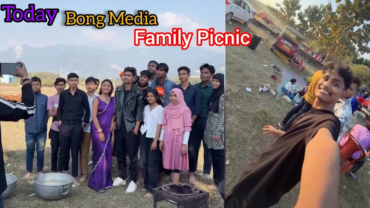 আজ আমরা সবাই মিলে পিকনিক করছি | bong Media |Bong Media Family Picnic 