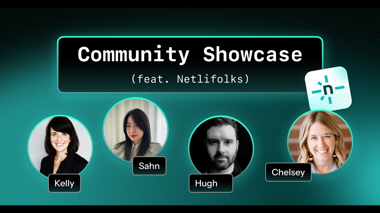 Community Showcase (feat. Netlifolks)