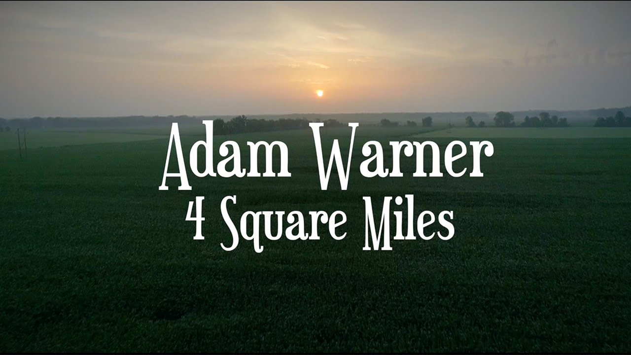 Adam Warner - 4 Square Miles (OFFICIAL MUSIC VIDEO)