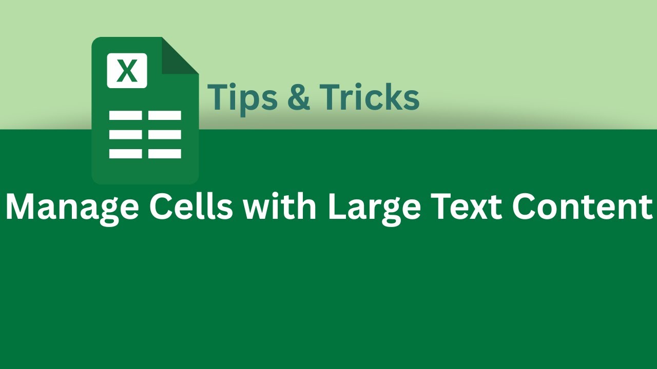 How to Manage Cells with Large Text Content in Excel | Excel Tips & Tricks