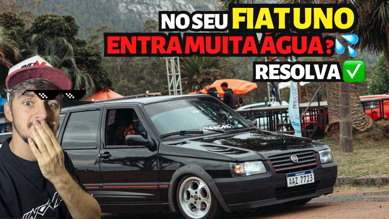 SAIBA POR ONDE ENTRA ÁGUA NO SEU FIAT UNO