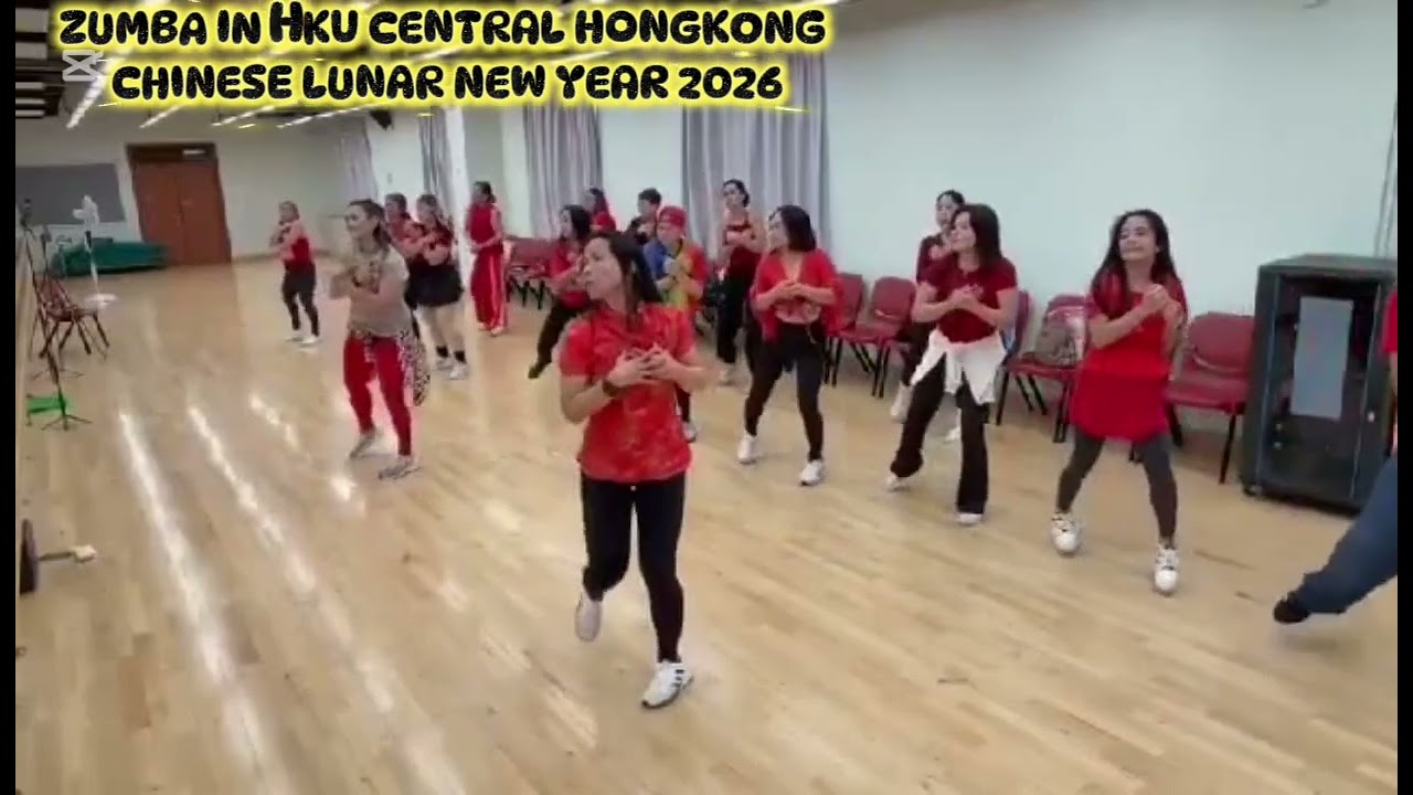 CHINESE LUNAR NEW YEAR ZUMBA DANCE @ HKU CENTRAL HONGKONG 2026