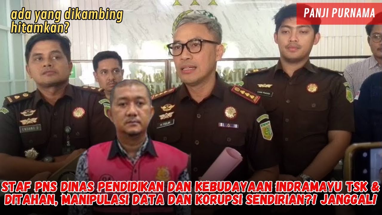 KEJARI INDRAMAYU TETAPKAN STAF DINAS PENDIDIKAN SEBAGAI TERSANGKA KORUPSI PKBM 2023