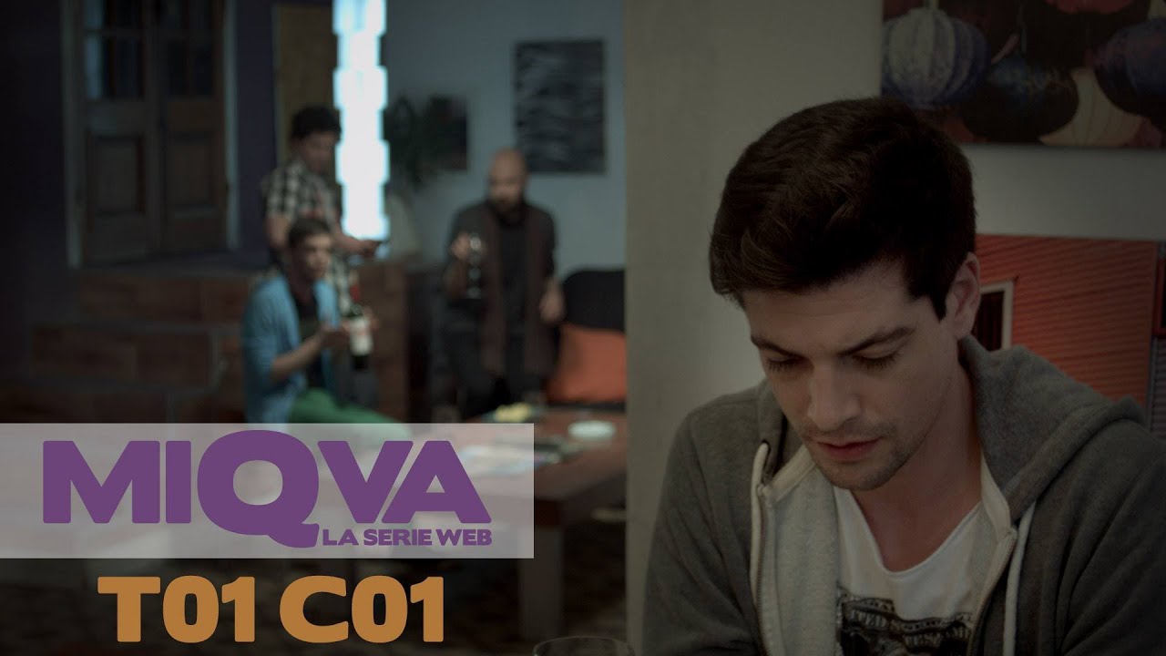 MIQVA: La Serie Web | Capítulo 1