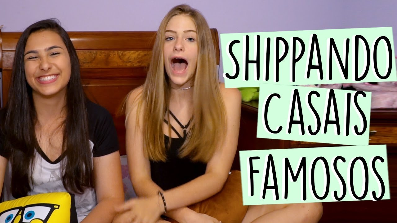 SHIPPANDO CASAIS FAMOSOS ft. Bibi Tatto || Valentina Schulz