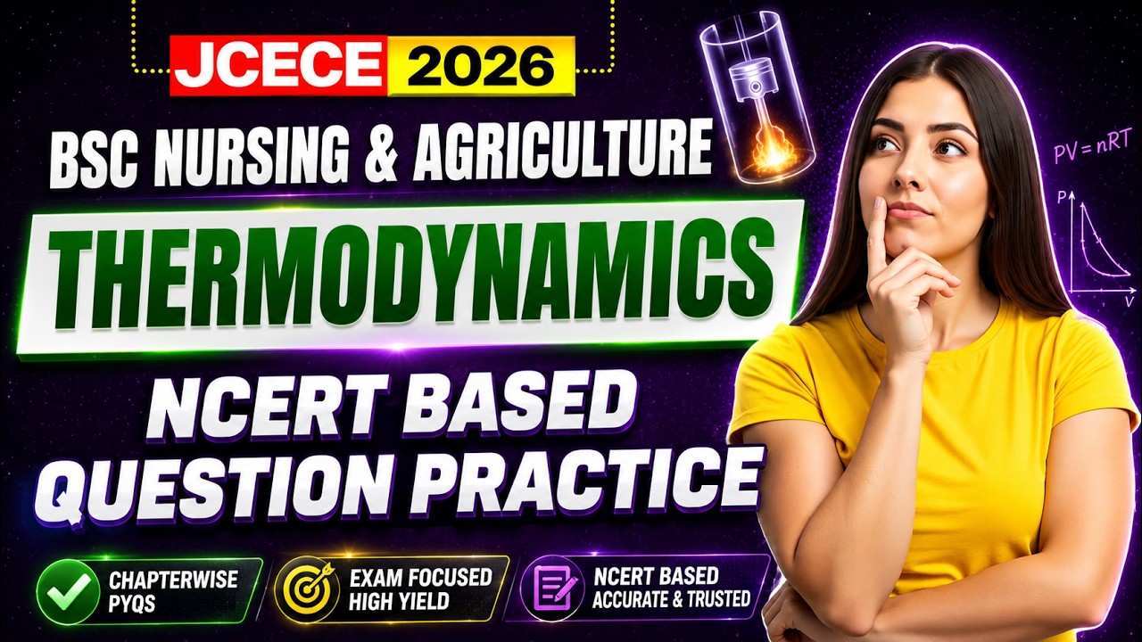 JCECE  2026| THERMODYNAMICS ( CLASS 11TH )| VERMA EDUCATION