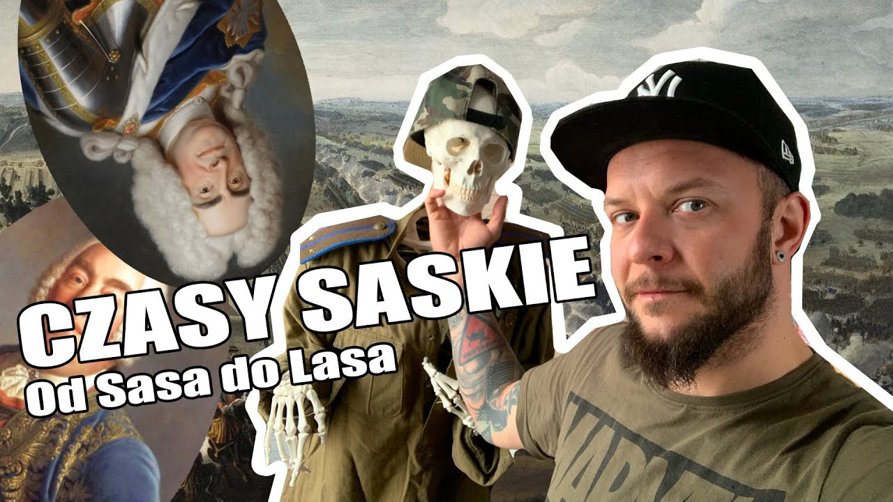 Czasy Saskie | od Sasa do Lasa | August Sas i Stanisław Leszczyński [Co za historia odc.24]