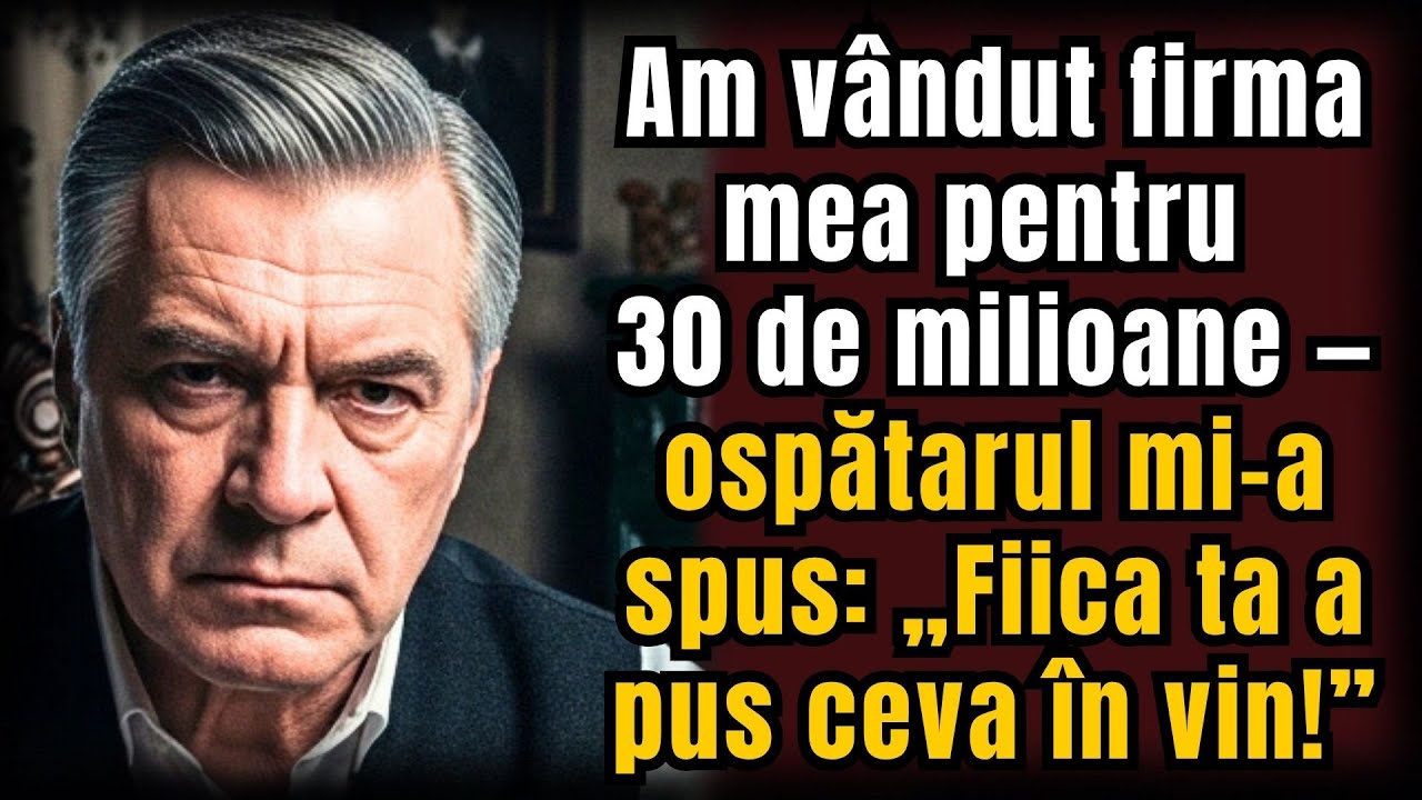 Am vândut firma mea pentru 30 de milioane — ospătarul mi-a spus: „Fiica ta a pus ceva în vin!”