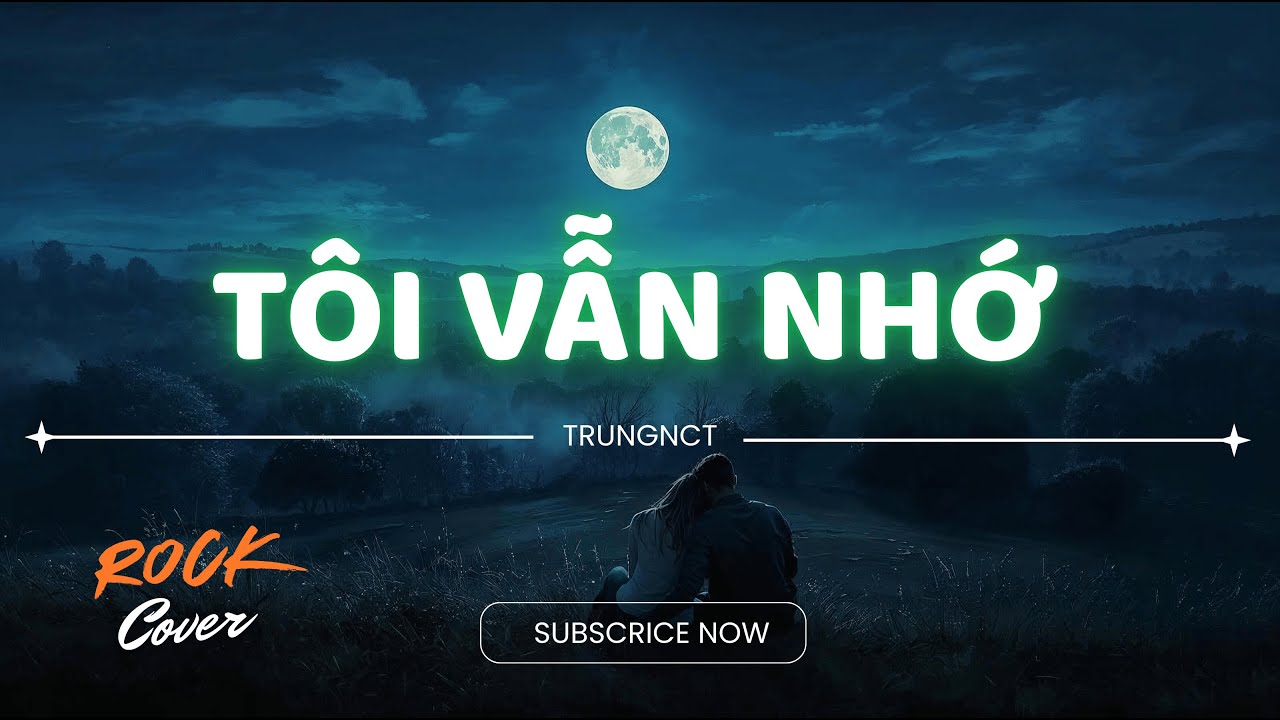 Tôi Vẫn Nhớ🎸Rock Cover | Tác giả: Ngân Giang