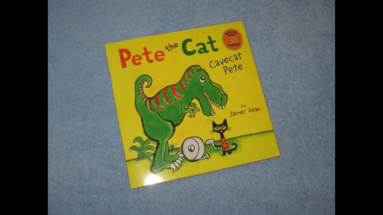 Pete The Cat ~ Cavecat Pete Children's Read Aloud Story Book For Kids By James Dean