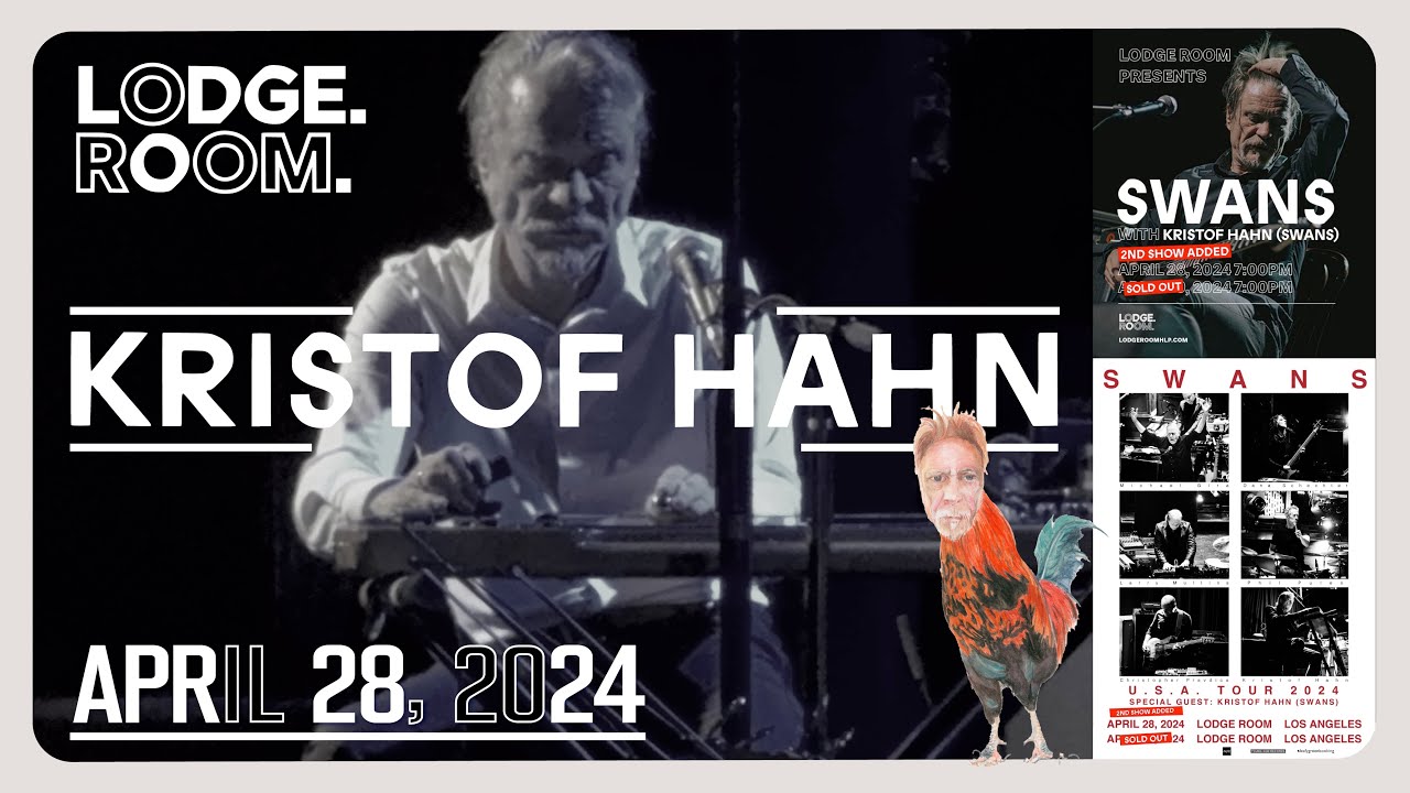 Kristof Hahn @ Lodge Room Los Angeles CA 04-28-2024 Full Set