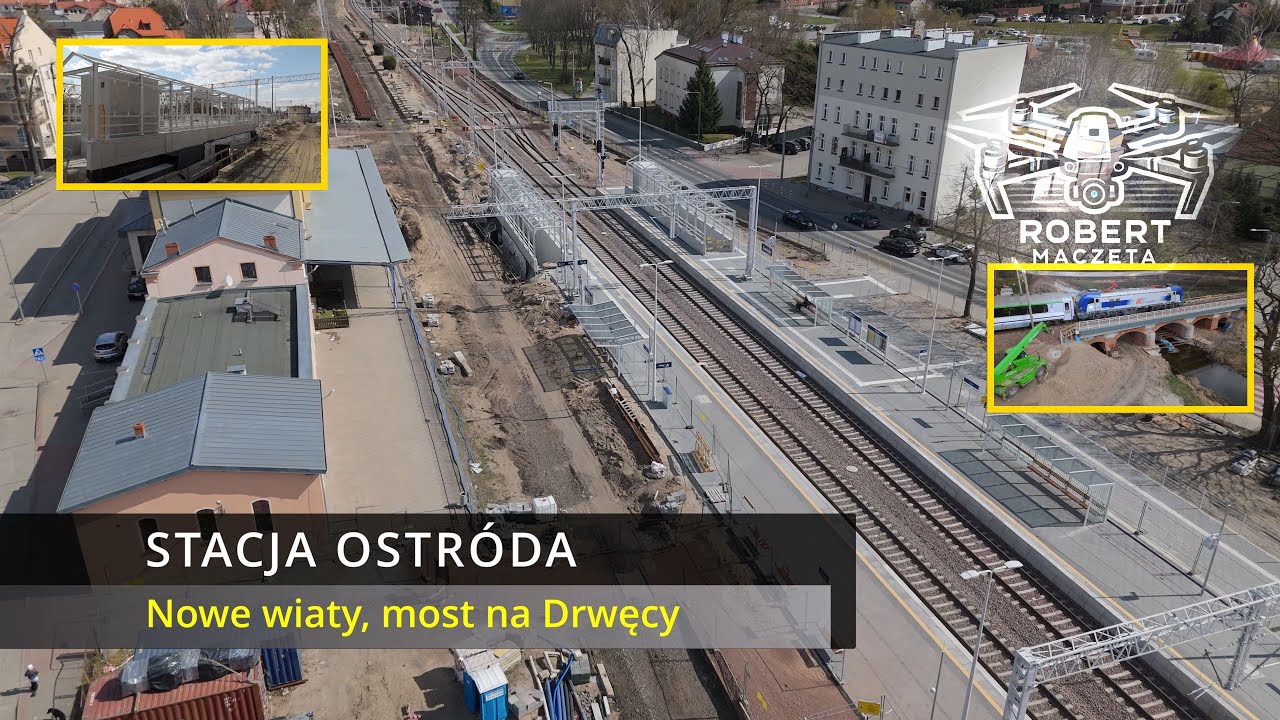 Ostróda - Modernizacja Dworzec | Most Drwęca | Nowe wiaty | 6.04.2025 | Widok z drona 4K