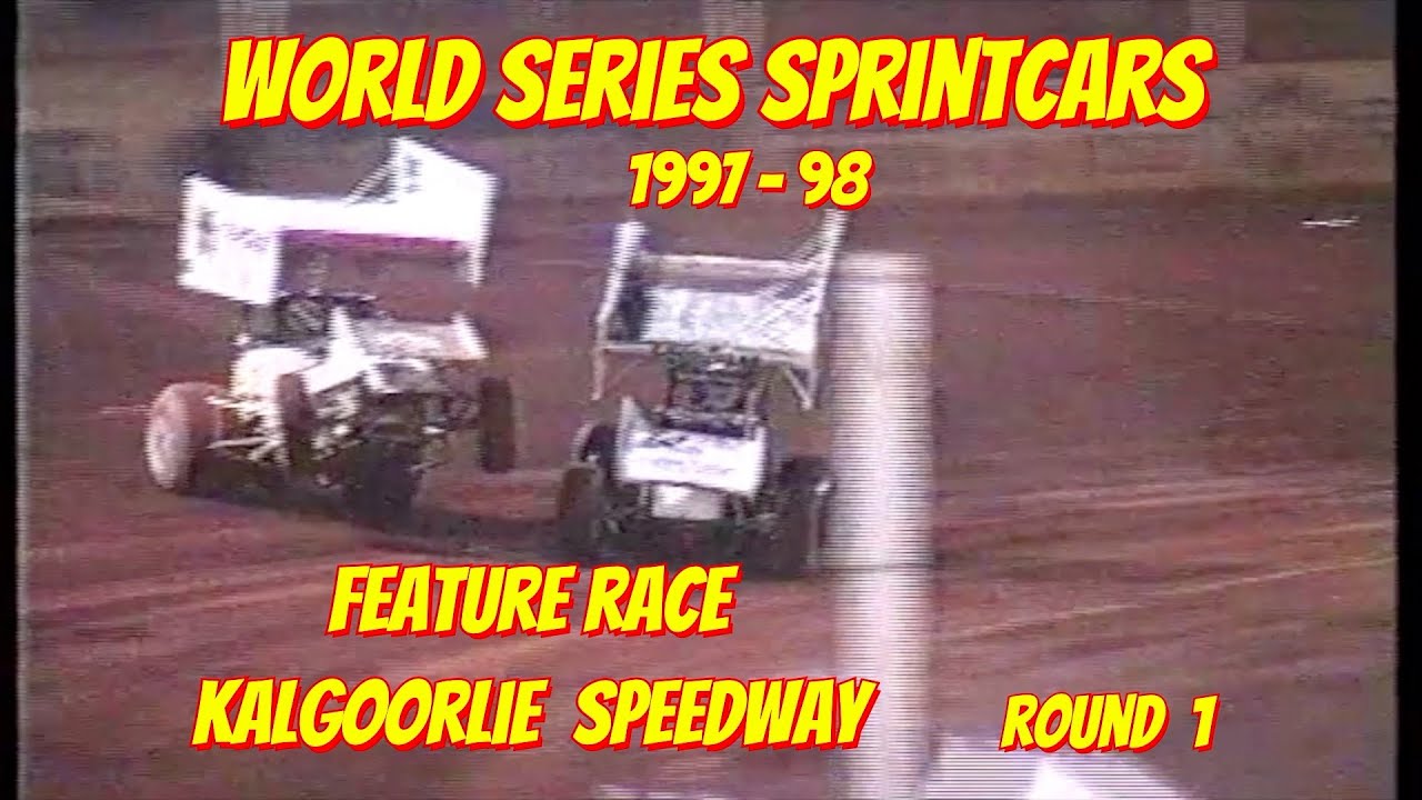 World Series Sprintcars 1997/ 98 Rd 1 Feature Race Kalgoorlie W A