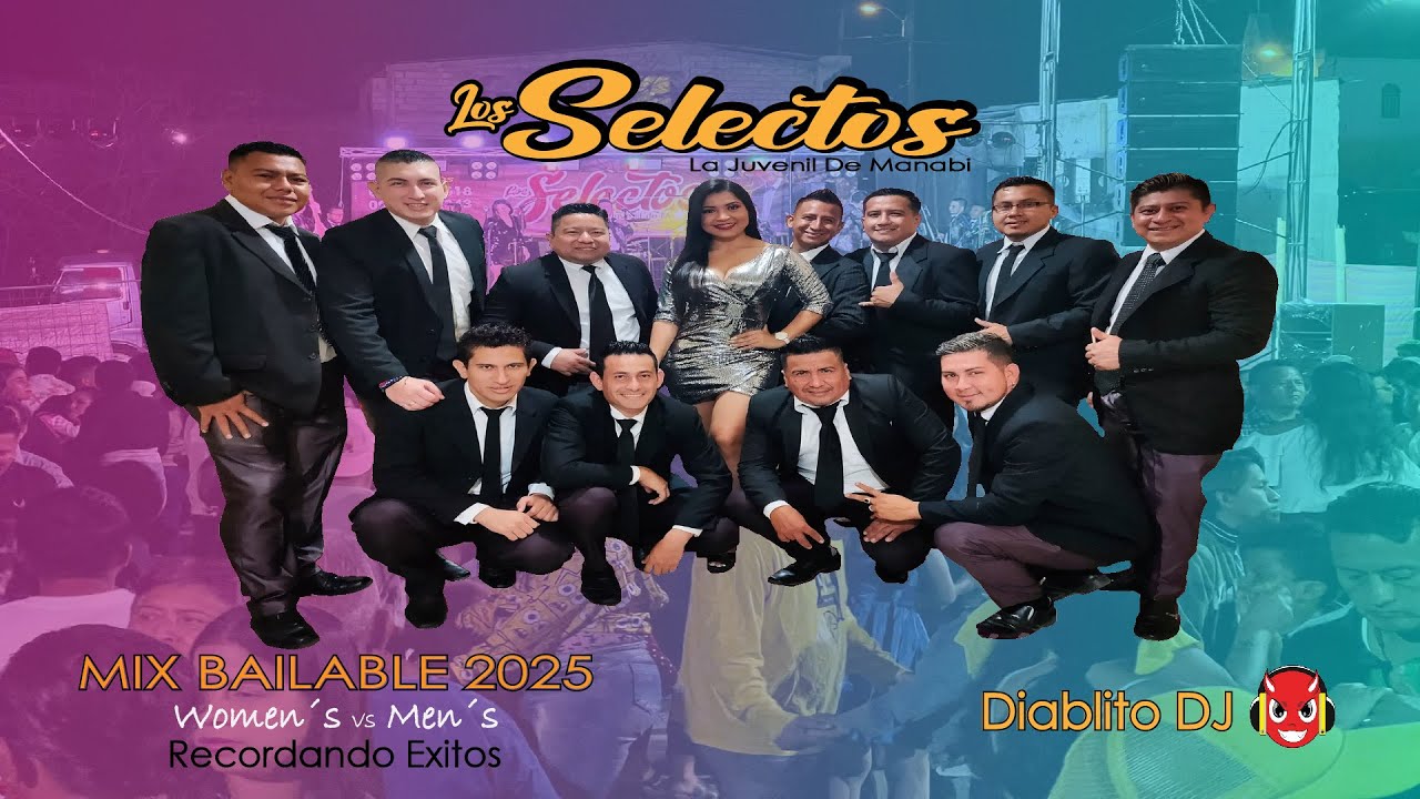 MIX ORQUESTA LOS SELECTOS VOL. 1 - 2025 / WOMEN´S VS MEN´S / RECORDANDO EXITOS