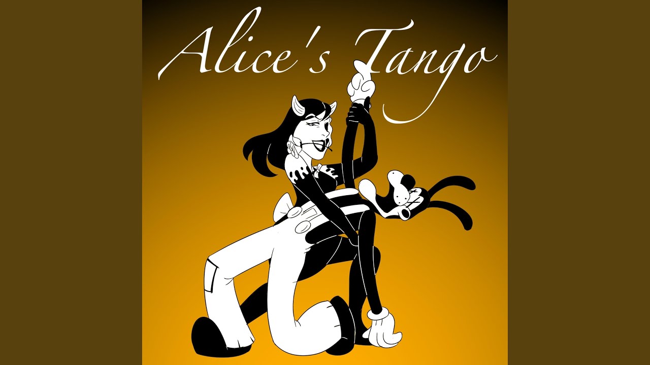 Alice's Tango (You Will Be Mine)