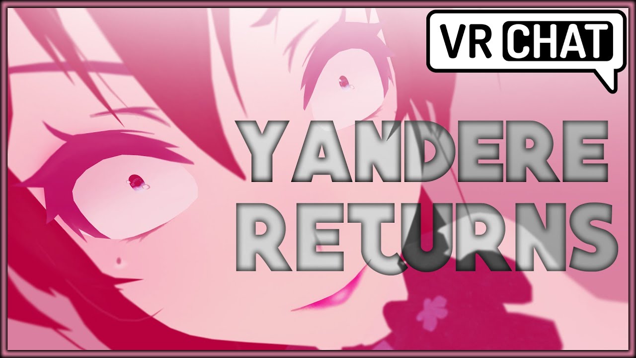 The Return Of The Yandere - MiaAyana | VRChat Funny Moments (Virtual Reality)