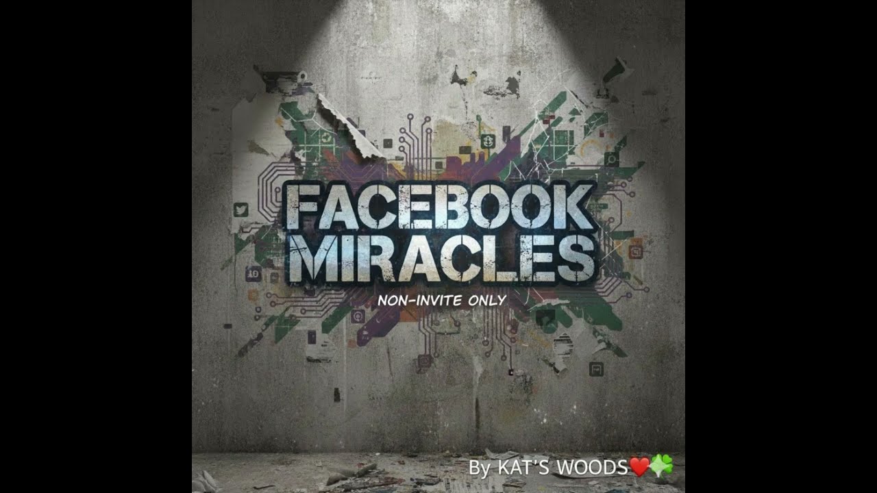FACEBOOK MIRACLES --Kat's Woods