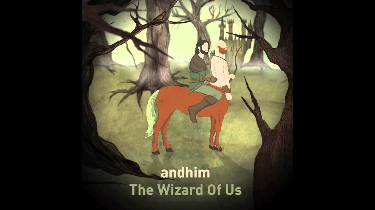 andhim - The Wizard Of Us