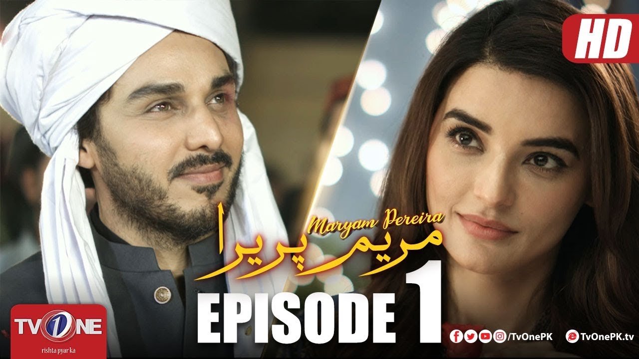 Maryam Pereira | Episode 1 | TV One Drama | Ahsan Khan - Sadia Khan