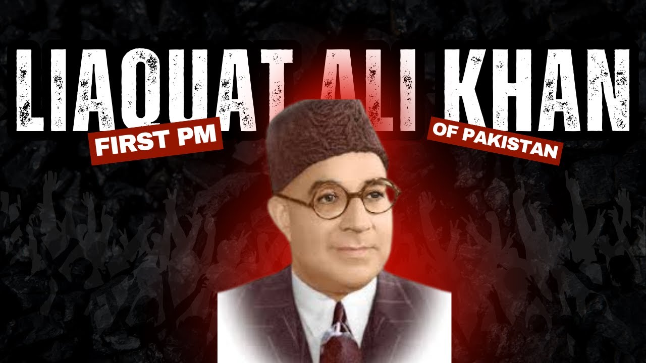The Assassination of Liaquat Ali Khan | Pakistan’s First Prime Minister