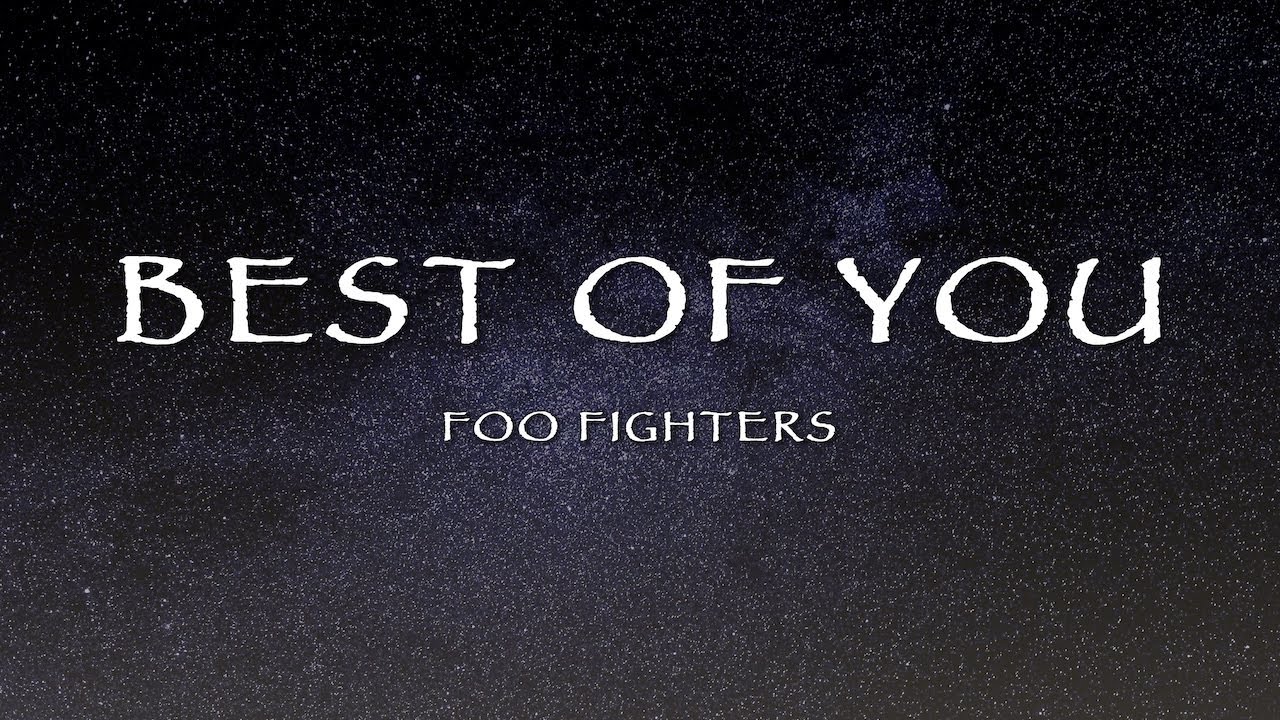 Foo Fighters - Best Of You (Lyrics)