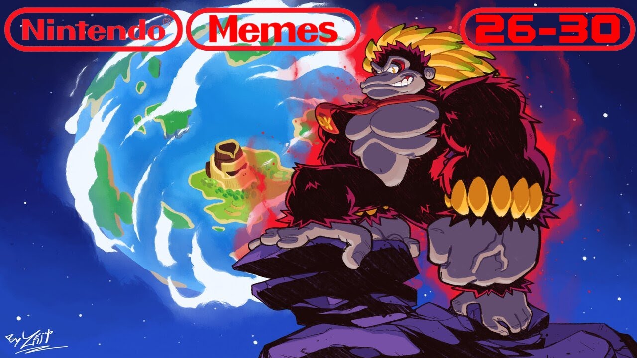 Nintendo Memes: 26-30