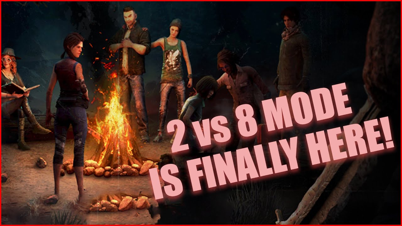 The new 2 KILLERS vs 8 SURVIVORS mode is here! -  Dead by Daylight